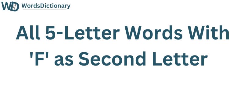 All Five Letter Words with 2nd Letter F